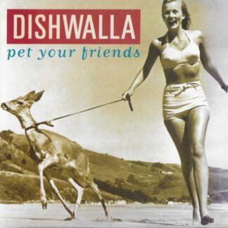 Dishwalla – Pet Your Friends (CD)