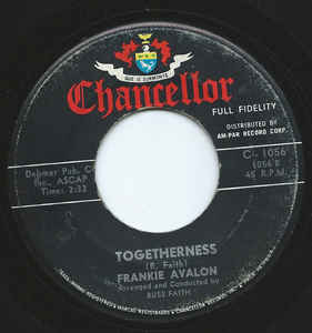 Frankie Avalon ‎– Togetherness / Don't Let Love Pass Me By (7")