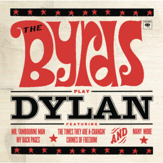 Byrds, The - The Byrds Play Dylan (CD)