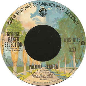 George Baker Selection ‎– Paloma Blanca / Dreamboat (7")