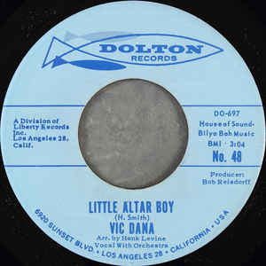 Vic Dana ‎– Little Altar Boy / Hello, Roommate (7")