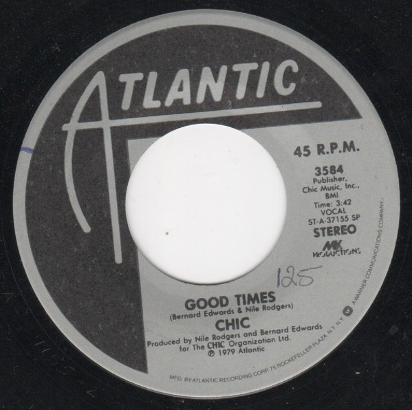 Chic – Good Times/A Warm Summer Night (7" Vinyl)