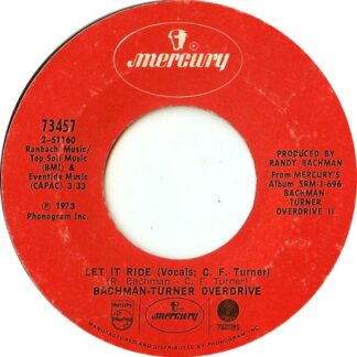 Bachman-Turner Overdrive – Let It Ride/Tramp (7" Vinyl)