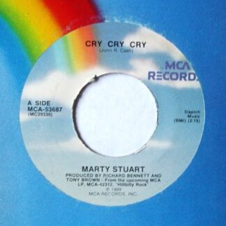 Marty Stuart – Cry, Cry, Cry/The Wild One (7" Vinyl)