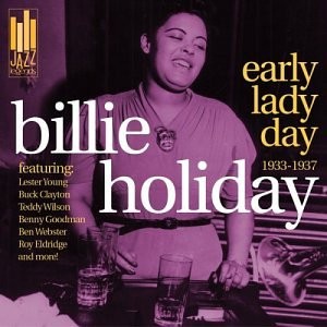 Billie Holiday – Early Lady Day: 1933-1937 (CD)