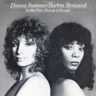Donna Summer & Barbra Streisand – No More Tears (Enough Is Enough) (Vinyl, 12" Single)