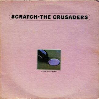Crusaders, The – Scratch (Vinyl)