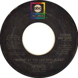 Jim Croce – Workin' At The Car Wash Blues / Thursday (7" Vinyl)