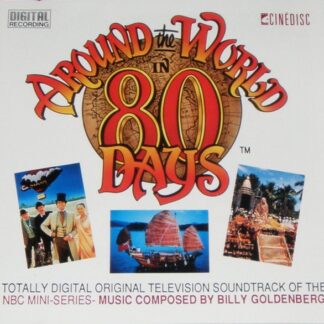 Billy Goldenberg – Around The World In 80 Days (Totally Digital Original Television Soundtrack Of The NBC Mini Series) (CD)
