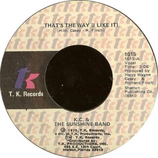 KC & The Sunshine Band – That's The Way (I Like It)/What Makes You Happy (7" Vinyl)