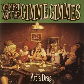 Me First And The Gimme Gimmes – Are A Drag (CD)