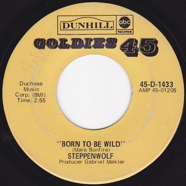 Steppenwolf – Born To Be Wild / Magic Carpet Ride (7" Vinyl)