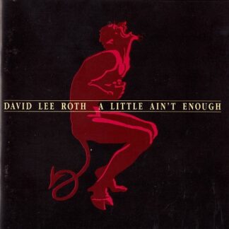 David Lee Roth – A Little Ain't Enough (CD)