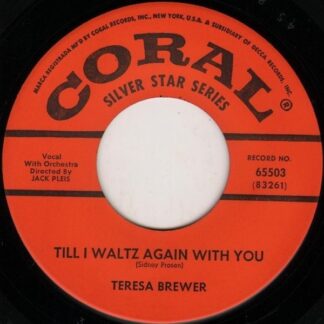 Teresa Brewer – Till I Waltz Again With You / Ricochet (Rick-O-Shay) (7" Vinyl)