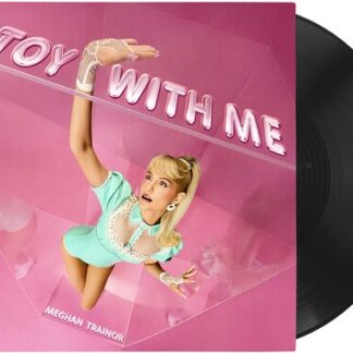 Meghan Trainor - Toy With Me (Vinyl)