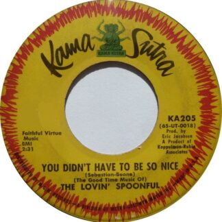 Lovin' Spoonful, The – You Didn't Have To Be So Nice / My Gal (7" Vinyl)