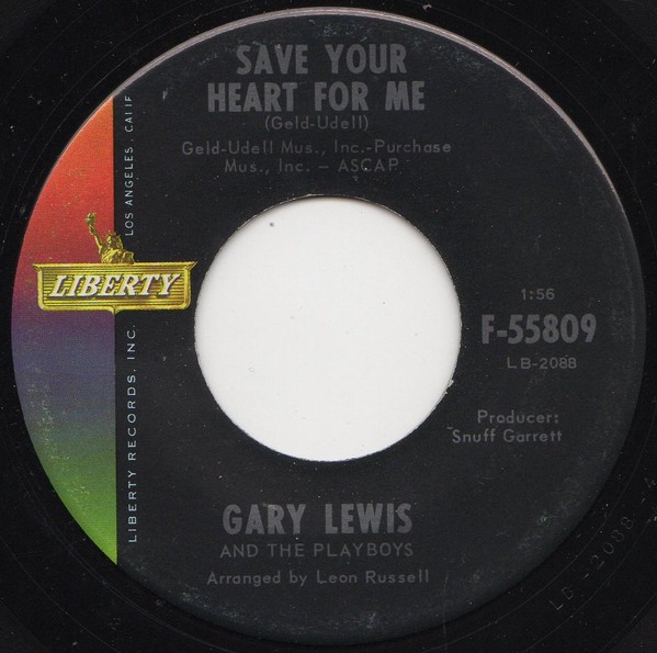 Gary Lewis And The Playboys* – Save Your Heart For Me/Without A Word Of Warning