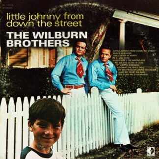 Wilburn Brothers, The – Little Johnny From Down The Street