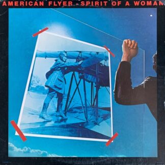American Flyer – Spirit Of A Woman (Vinyl)