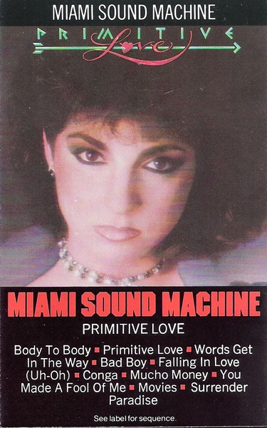 Miami Sound Machine – Primitive Love (Cassette)