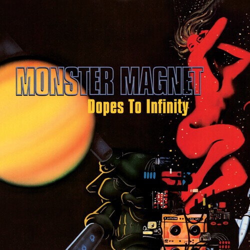 Monster Magnet - Dopes to Infinity (Vinyl)