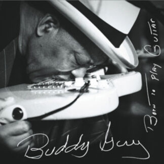 Buddy Guy - Born to Play Guitar (Gatefold LP Jacket) (Vinyl)