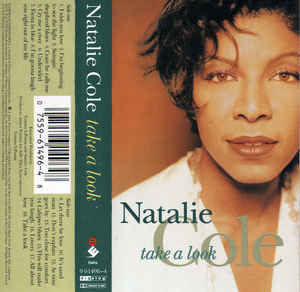 Natalie Cole ‎– Take A Look (Cassette)