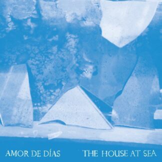 Amor de Días - The House at Sea (180 Gram Vinyl, Digital Download Card) (Vinyl)