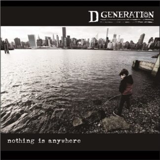 D Generation - Nothing Is Anywhere (Indie Exclusive) (Vinyl)