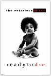 Notorious BIG / Ready To Die (Poster)