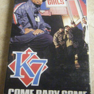 K7 – Come Baby Come