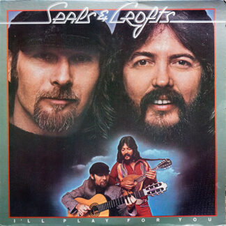 Seals & Crofts – I'll Play For You (Vinyl)
