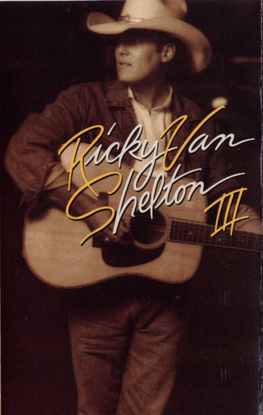 Ricky Van Shelton – RVS III (Cassette)