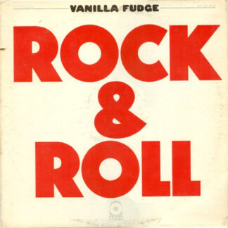 Vanilla Fudge – Rock & Roll (Vinyl)