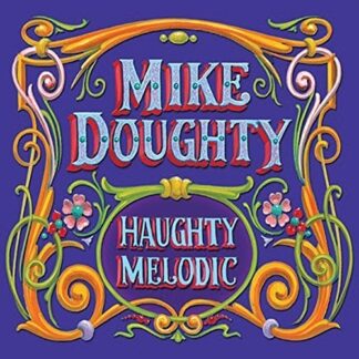 Mike Doughty - Haughty Melodic (Clear Vinyl, Orange, Purple, Deluxe Edition, Remastered)