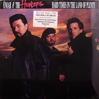 Omar & The Howlers – Hard Times In The Land Of Plenty (Vinyl)