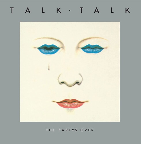 Talk Talk - The Party's Over (40th Anniversary Edition) (Vinyl)