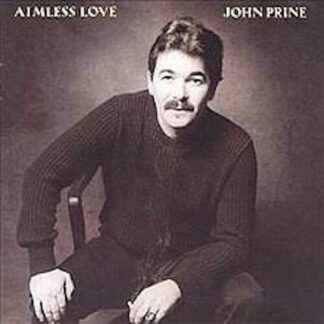 John Prine - Aimless Love (Vinyl)