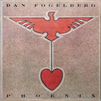 Dan Fogelberg – Phoenix (Vinyl)