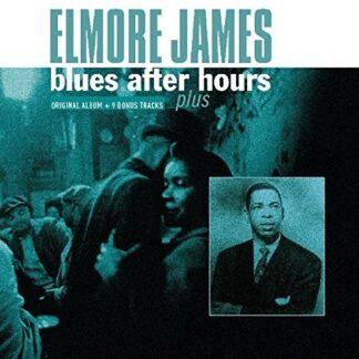 Elmore James - Blues After Hours Plus + 9 Bonus Tracks (Bonus Tracks, Holland - Import) (Vinyl)