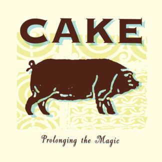 Cake - Prolonging The Magic (180 Gram Vinyl, Remastered)