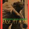 Arrested Development – Ease My Mind (Cassette Single)