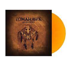 Tomahawk - Anonymous (Indie Exclusive, Colored Vinyl, Orange)