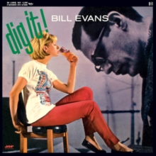 Bill Evans - Dig It - Limited 180-Gram Vinyl with Bonus Tracks (Limited Edition, 180 Gram Vinyl, Bonus Tracks, Spain - Import)