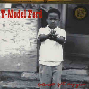 T-Model Ford ‎– Pee-Wee Get My Gun (Vinyl)