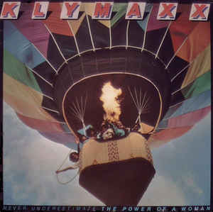 Klymaxx ‎– Never Underestimate The Power Of A Woman