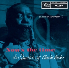 Charlie Parker - Now's The Time: The Genius Of Charlie Parker # 3 (Verve By Request Series) (Vinyl)