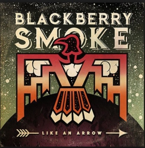 Blackberry Smoke - Like An Arrow (Vinyl)