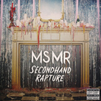 MS MR – Secondhand Rapture (Vinyl)