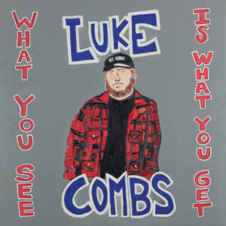 Luke Combs - What You See Is What You Get (140 Gram Vinyl, Gatefold LP Jacket)